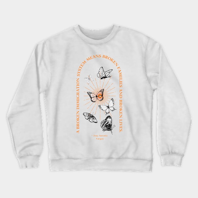 A Broken Immigration System Crewneck Sweatshirt by OCJF